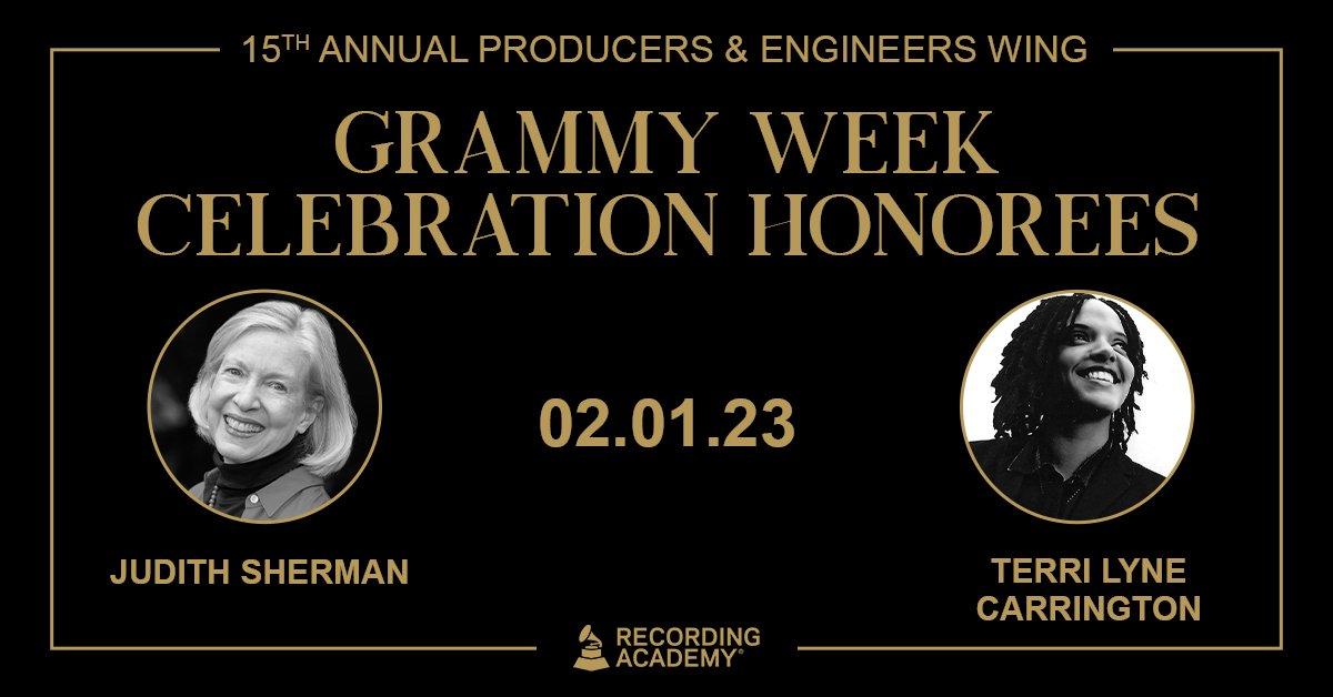 Graphic announcing the Recording Academy Producers & Engineers Wing 2023 Honorees: Terri Lyne Carrington and Judith Sherman